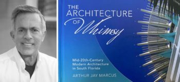 History Fort Lauderdale’s “Meet the Author” Zoom Series Featuring Arthur Jay Marcus 5/13/21