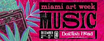 Dogfish Miami Presents: Live Music – Art Week Edition 12/2/21