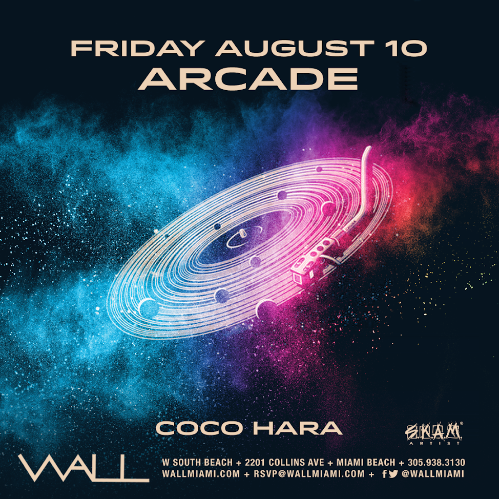 ARCADE at WALL 8/10/18 The Soul Of Miami