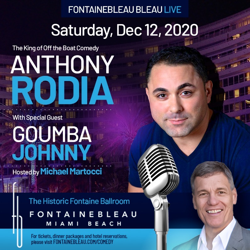 Bleau Live Presents the King of Off the Boat Comedy, Anthony Rodia 12 ...