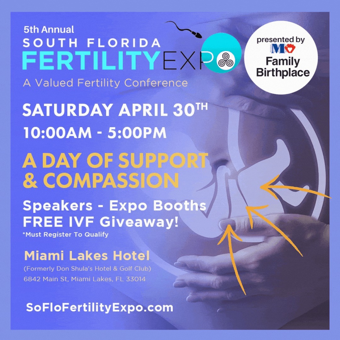 South Florida Fertility Expo 4/30/22 The Soul Of Miami