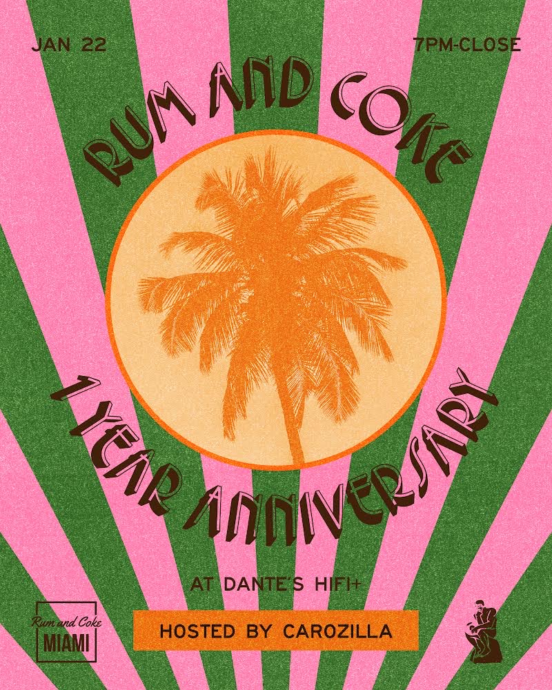Rum and Coke 1 Year Anniversary Party 1/22/23 The Soul Of Miami