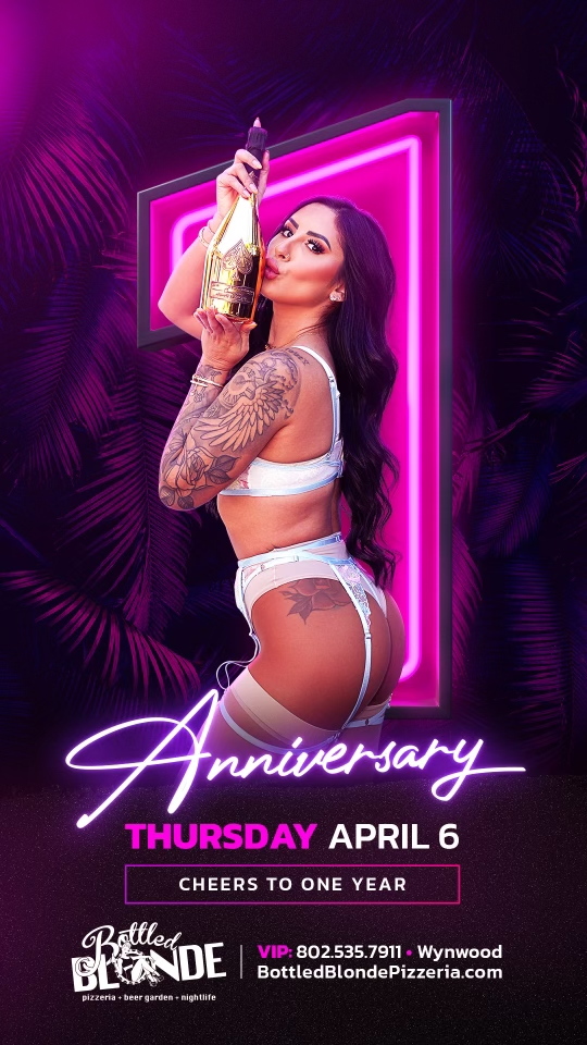 Bottled Blonde OneYear Anniversary 4/6/23 The Soul Of Miami