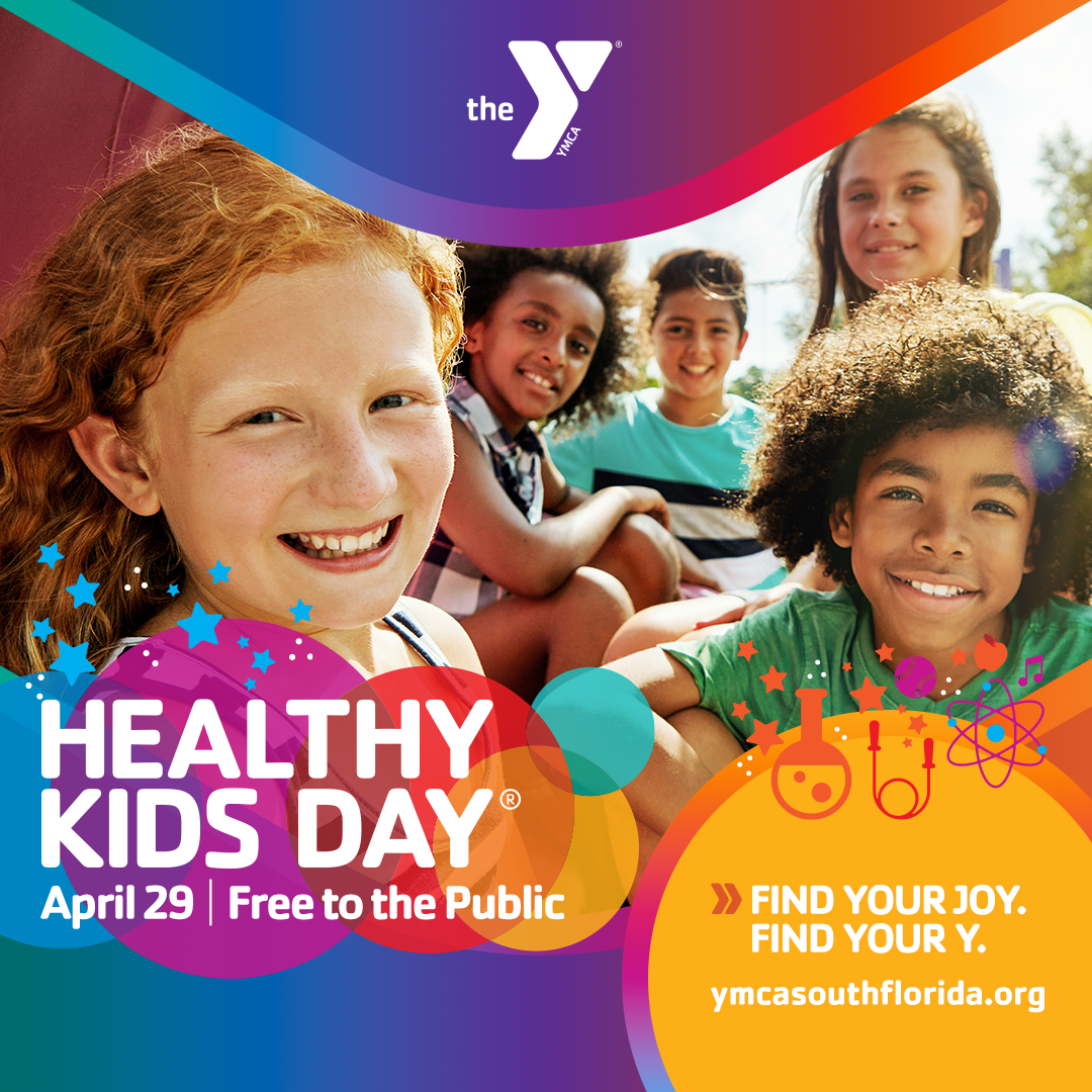 YMCA of South Florida’s Healthy Kids Day 4/29/23 – The Soul Of Miami