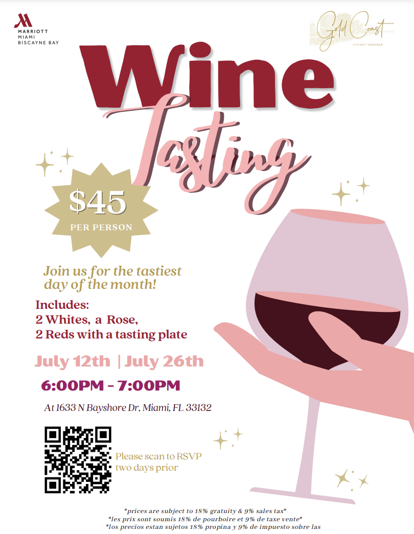 Wine Tasting at Miami Marriott Biscayne Bay 7/12/23 The Soul Of Miami