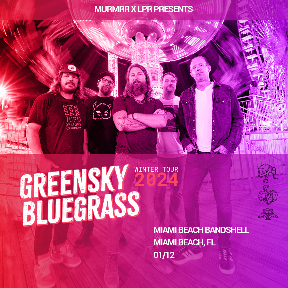 Greensky Bluegrass 1/12/24 The Soul Of Miami