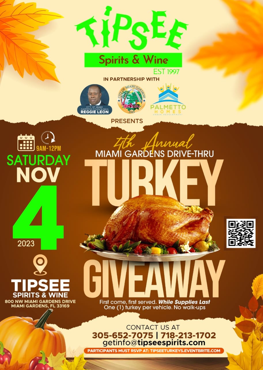 Tipsee 4th Annual Miami Gardens DriveThru Turkey Giveaway 11/4/23