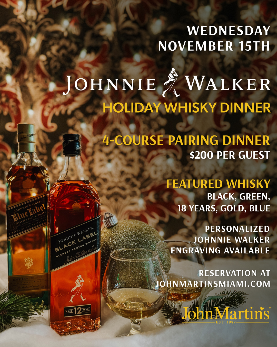 Johnnie Walker Holiday Whisky Dinner 11/15/23 The Soul Of Miami