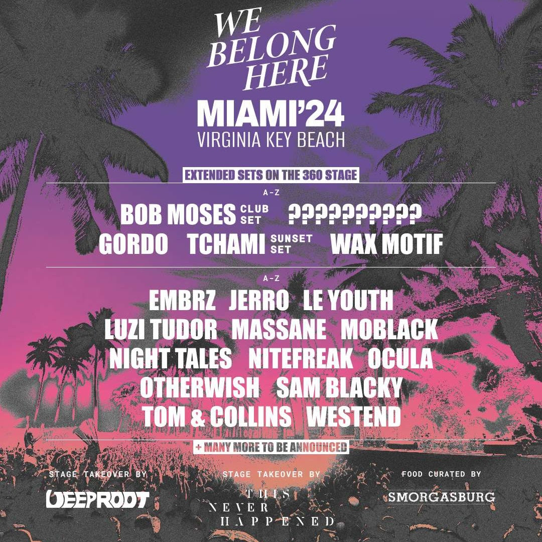 We Belong Here: Miami 2024 2/24/24, 2/25/24, 2/26/24 - The Soul Of Miami